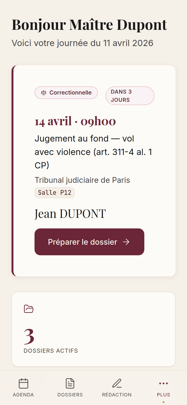 Accueil : la journée et la prochaine audience